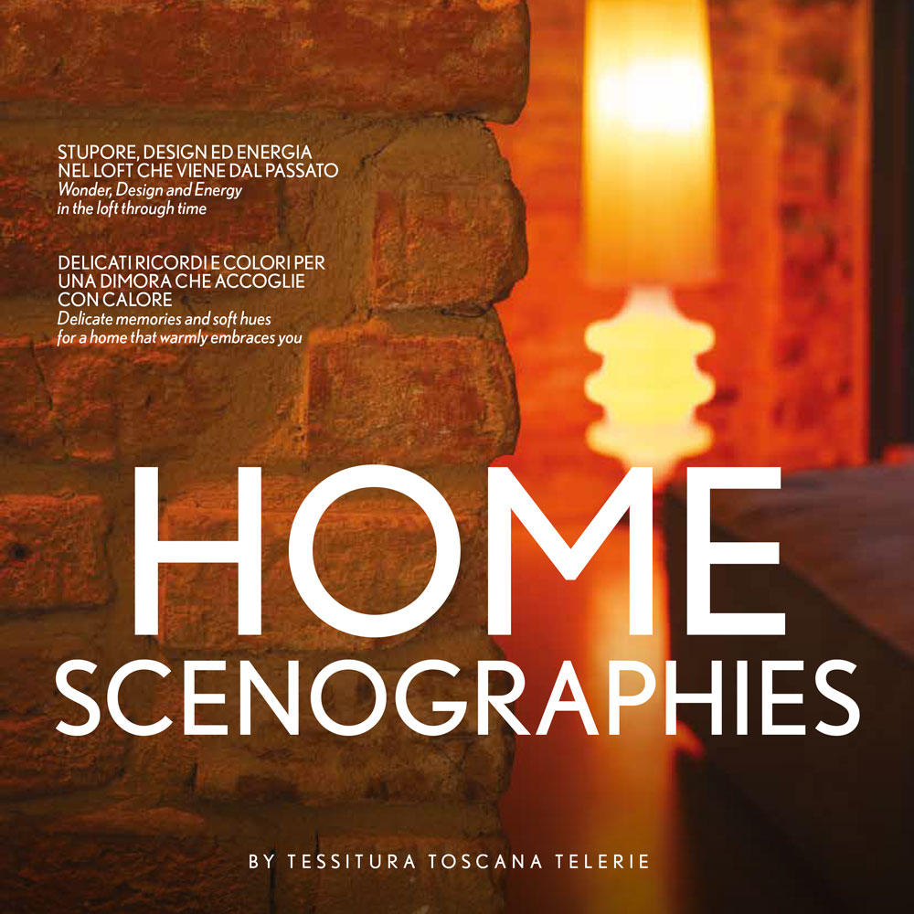 Look Book Home Scenographies - Tessitura Toscana